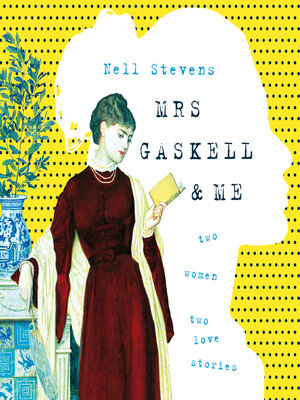cover image of Mrs Gaskell & Me